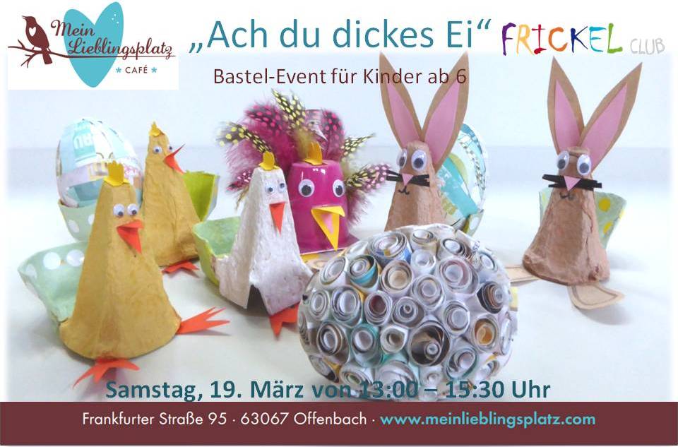 Ach du dickes Ei_FRICKELclub_Mein Lieblingsplatz_Facebook Flyer